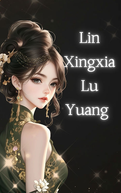 Lin Xingxia Lu Yuang